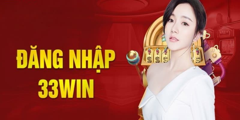 Các bước đăng nhập 33WIN điện thoại tối ưu