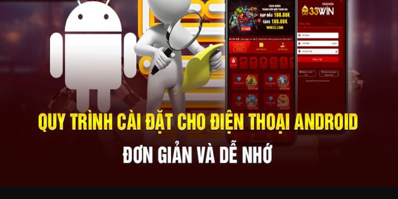 Hướng dẫn tải app 33WIN cho Android