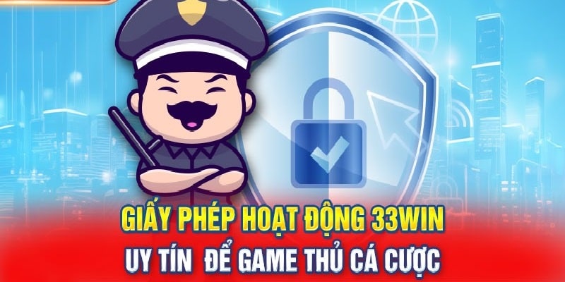 Những tiêu chí để đánh giá mức độ uy tín của 33WIN